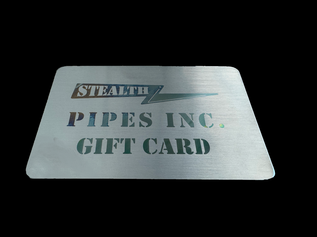 Stealth Pipes Gift Card